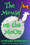 [The Grand Fenwick 02] • The Mouse on the Moon